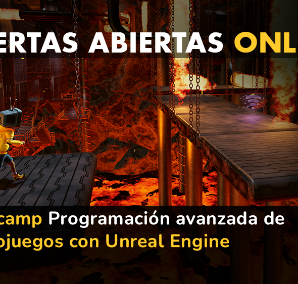 Puertas Abiertas Octubre 2026 – Bootcamp Programación Avanzada de Videojuegos con Unreal Engine