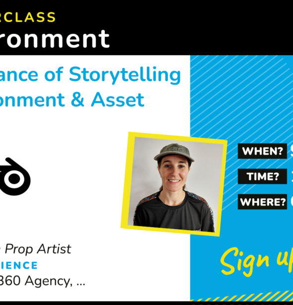 Masterclass: The Importance of Storytelling in 3D Environment and Asset Creation